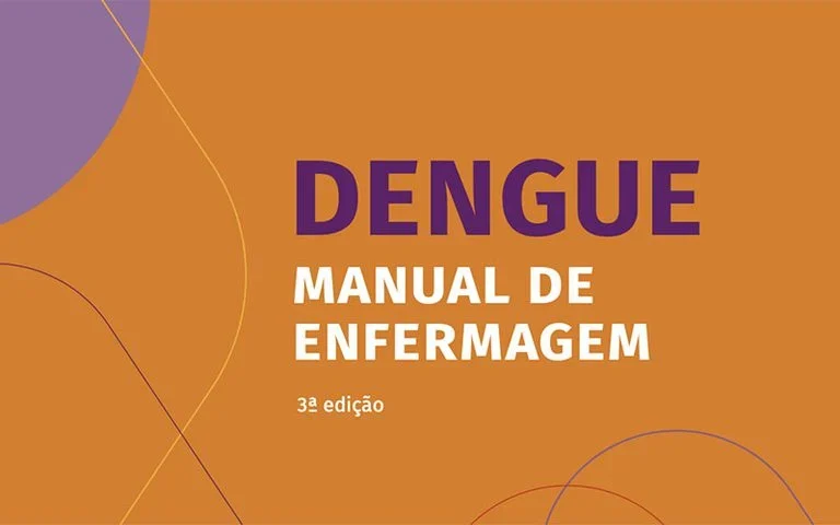 Ministério da Saúde lança nova edição de manual sobre dengue e exige atenção