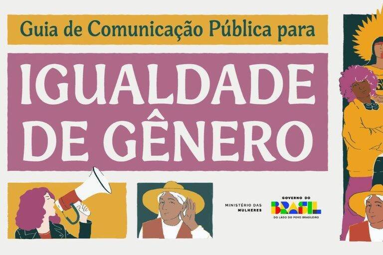 Ministério das Mulheres lança Guia de Comunicação Pública e desafia estereótipos