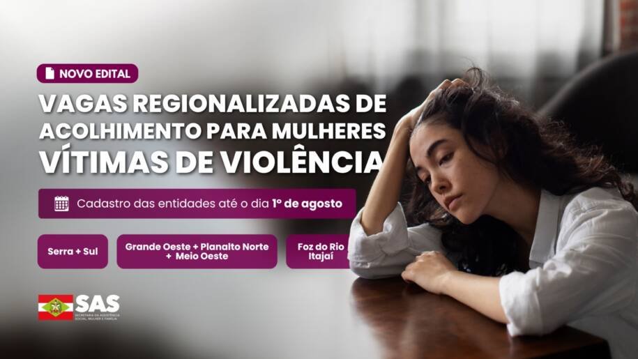 Governo do Estado lança edital com 60 vagas para acolhimento de mulheres vítimas de violência