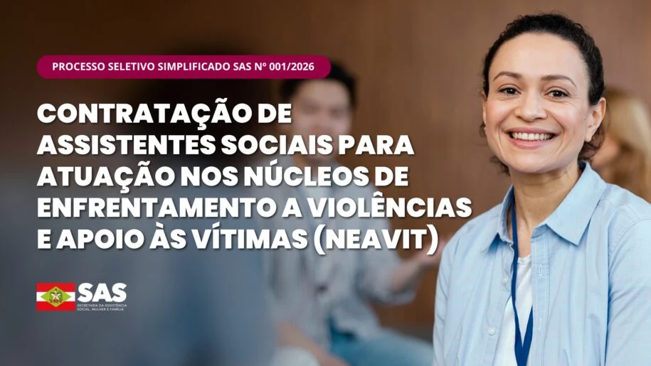 SAS abre seleção para Assistentes Sociais e investe R$ 5 milhões em proteção