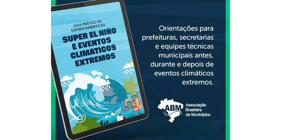 ABM alerta prefeitos sobre El Niño: riscos crescem e guia orienta ações