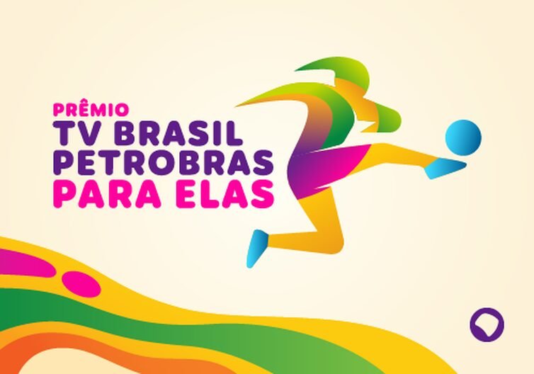 EBC e Petrobras lançam Prêmio TV Brasil Para Elas para valorizar futebol feminino