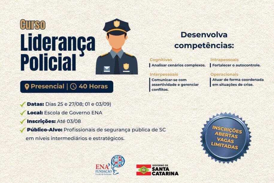 Escola de Governo ENA lança Curso de Liderança Policial em SC com vagas limitadas