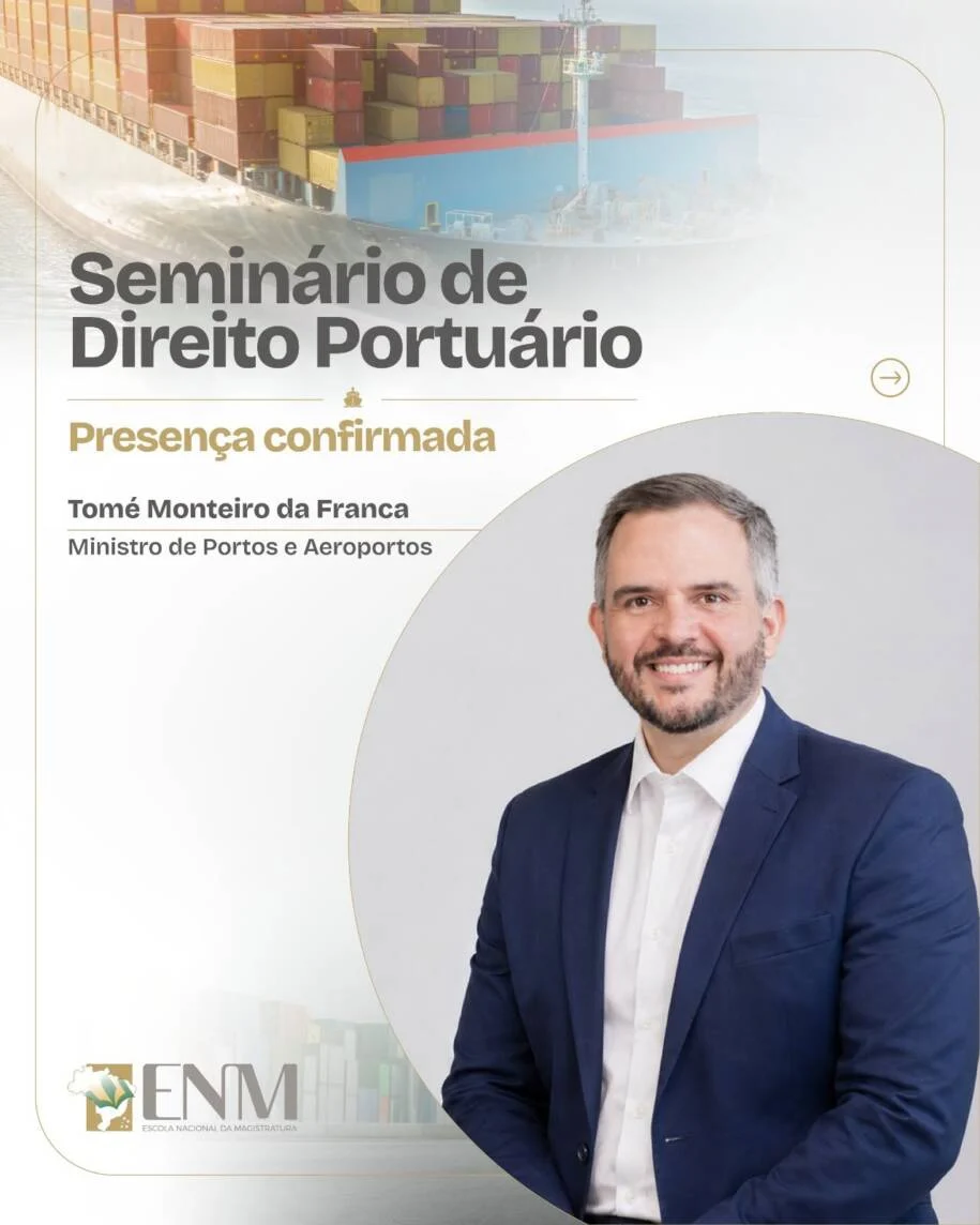 Ministro Tomé Monteiro da Franca confirma presença em Seminário de Direito Portuário